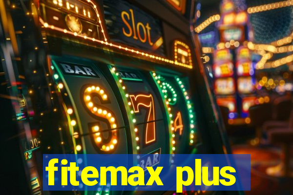 fitemax plus